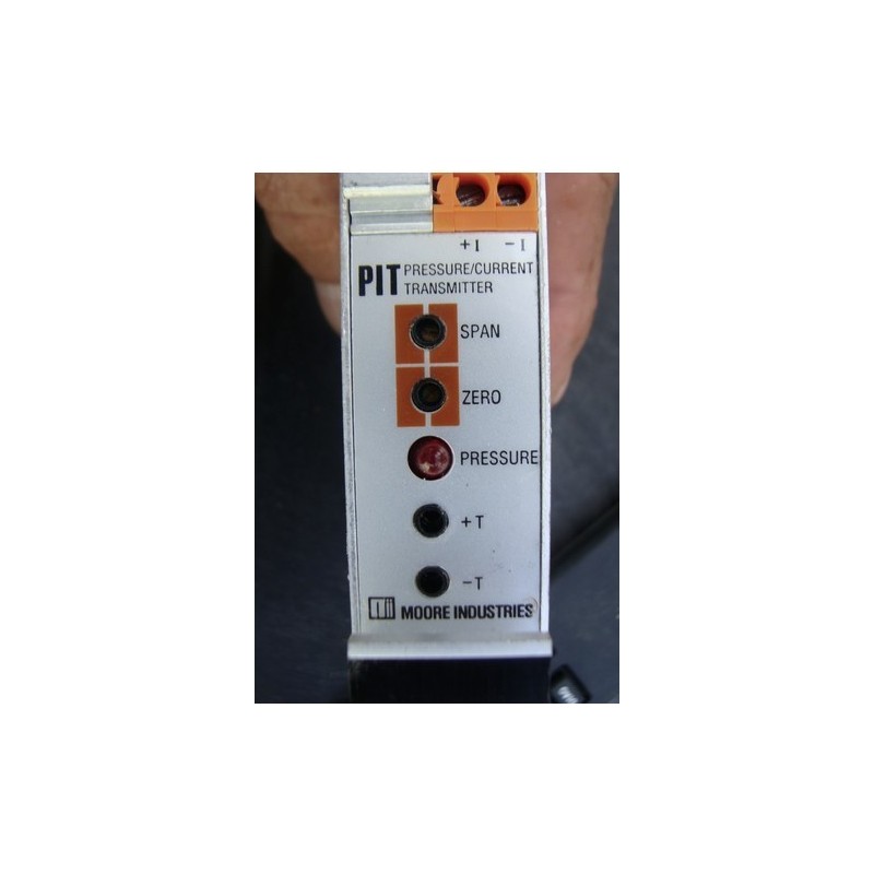 MOORE INDUSTRIES PIT PRESSURE CURRENT TRANSMITTER MOORE INDUSTRIES PIT PRESSURE CURRENT TRANSMITTER